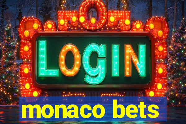 monaco bets
